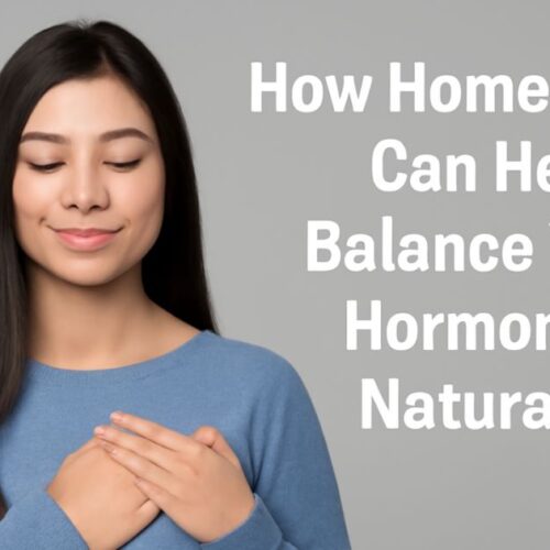 Homeopathy Can Help Balance Your Hormones Naturally